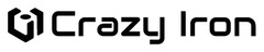 Crazy iron Crazy iron